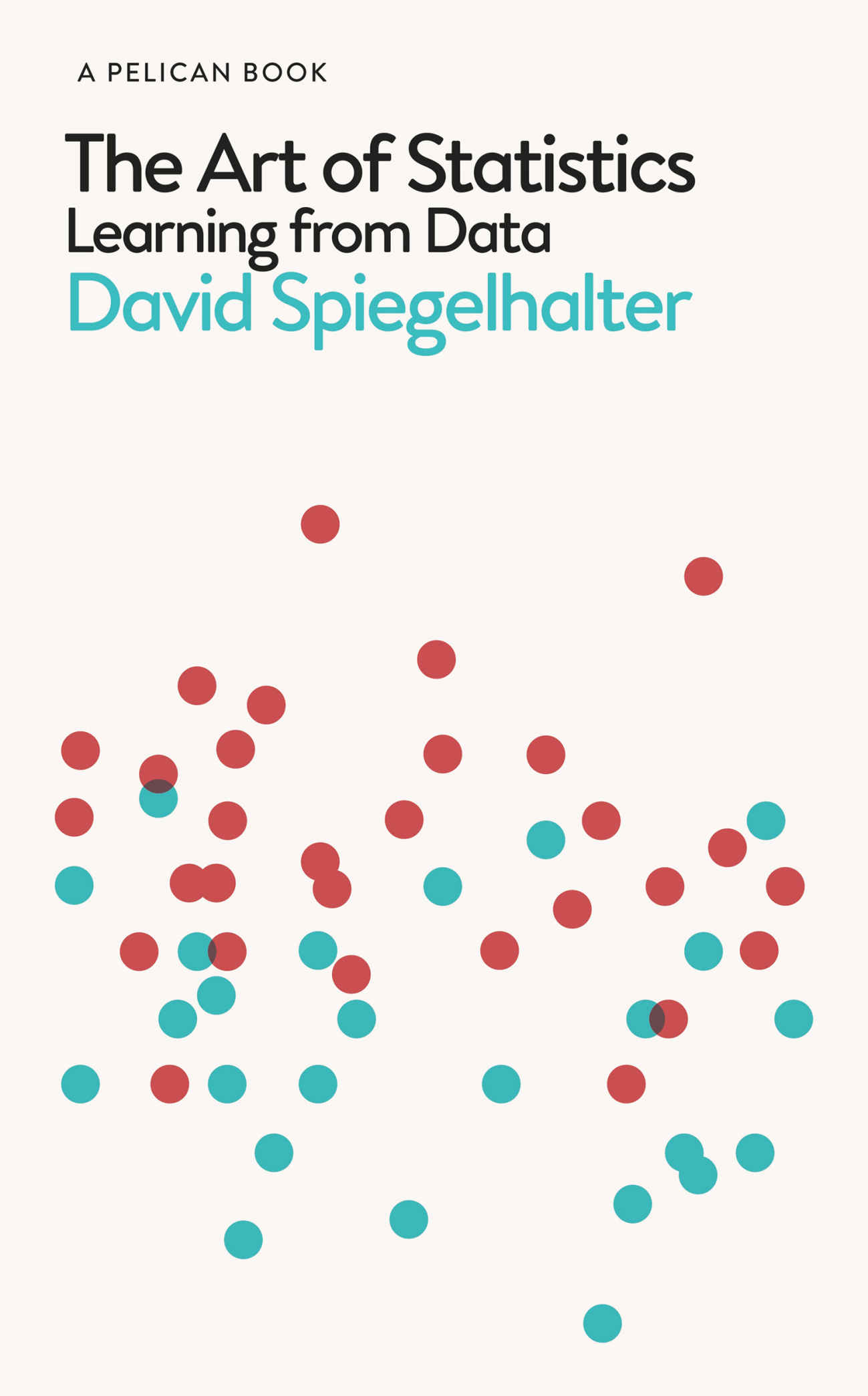 The Art of Statistics (Pelican Books)