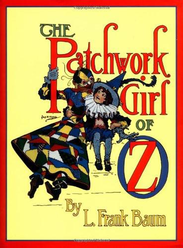 The Patchwork Girl Of Oz