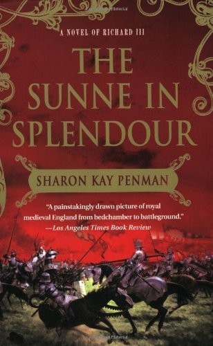 The Sunne in Splendour: A Novel of Richard III