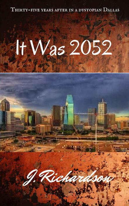 It Was 2052 and It Was 2052, High Haven