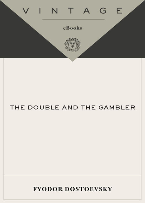 The Double and the Gambler