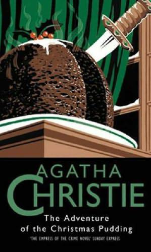 Adventure Of The Christmas Pudding And Other stories