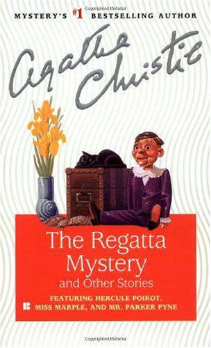 The Regatta Mystery And Other Stories