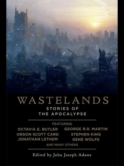 Wastelands: Stories Of The Apocalypse